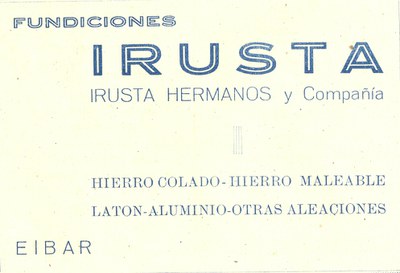 47) Fundiciones Irusta hermanos y compañía 47) Fundiciones Irusta hermanos y compañía