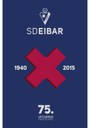 SD EIBAR Fundazioak kaleratutako "SD EIBAR 75. urteurrena / 75º Aniversario - 1940 X 2015" liburua kalean dago, historia eta foballa biltzen. SD EIBAR Fundazioak kaleratutako "SD EIBAR 75. urteurrena / 75º Aniversario - 1940 X 2015" liburua kalean dago, historia eta foballa biltzen.