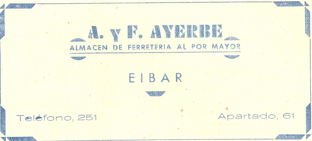 1) A. y F. Ayerbe Almacén de ferretería al por mayor