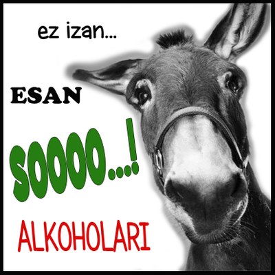 12-Esan Sooo... ! alkoholari.jpg 12-Esan Sooo... ! alkoholari.jpg