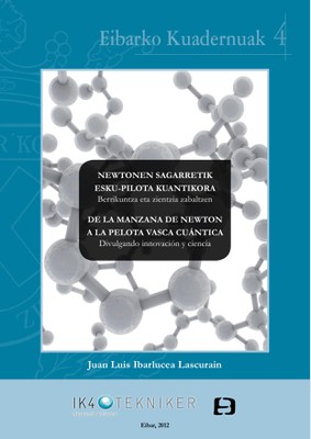 De la manzana de Newton a la pelota vasca cuántica