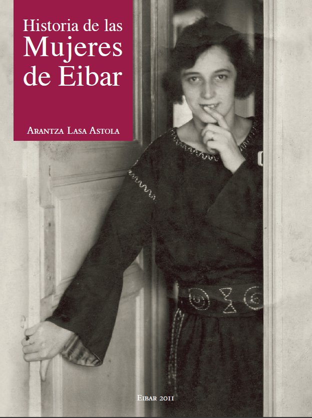 Historia de las mujeres de Eibar liburuaren aurkezpena