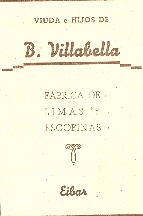 109) Viuda e hijos de B. Villabella. Fábrica de limas y escofinas
