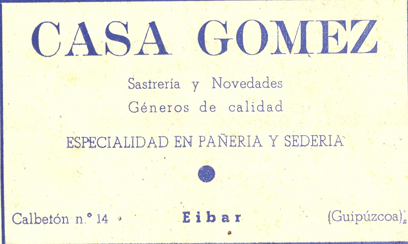 28) Casa Gómez (especialidad en pañería y sedería)