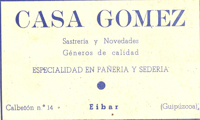 28) Casa Gómez (especialidad en pañería y sedería)