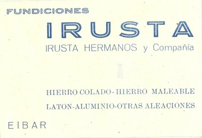 47) Fundiciones Irusta hermanos y compañía 47) Fundiciones Irusta hermanos y compañía