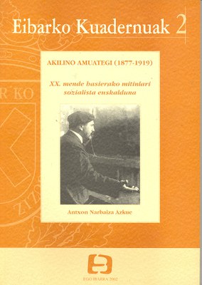 Akilino Amuategi, (1877-1919)