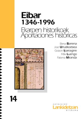 Eibar 1346-1996 Ekarpen historikoak