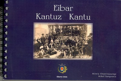 Eibar. Kantuz Kantu