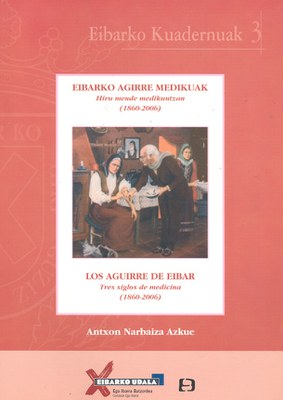 Eibarko Agirre medikuak