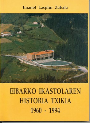 Eibarko Ikastolaren historia txikia: 1960-1994